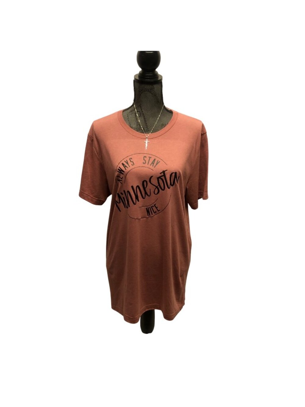 Always Stay Minnesota Nice T-Shirt Womens Size Large Rose Pink Comfy Tee NEW